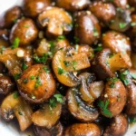 Garlic Butter Mushrooms & Onions